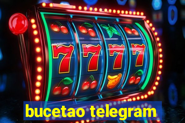 bucetao telegram